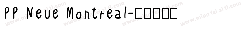 PP Neue Montreal字体转换